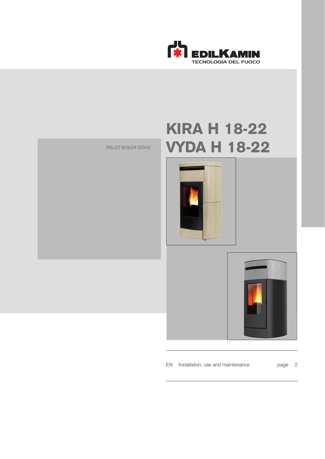 EdilKamin KIRA H 18, KIRA H 22, VYDA H 18, VYDA H 22, BLADE H 18 Installation, Use And Maintenance Manual