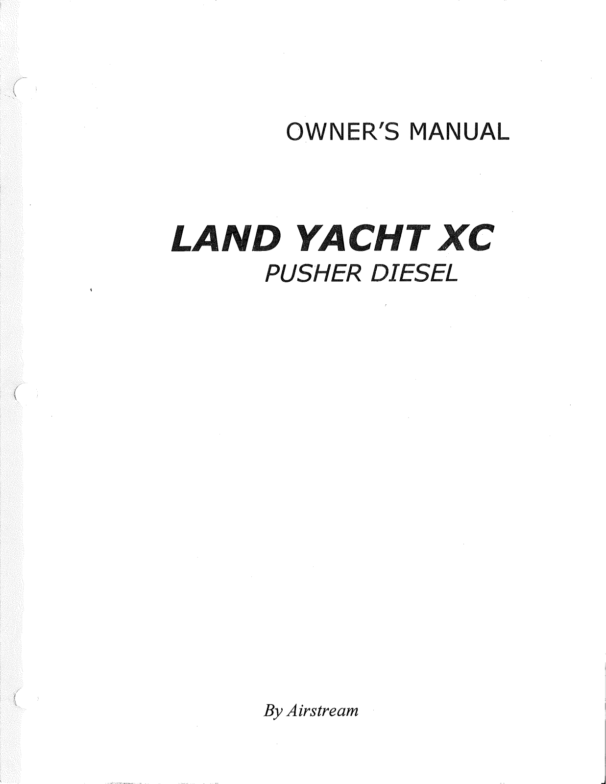 Airstream Land Yacht Pusher 2000 Owner's Manual