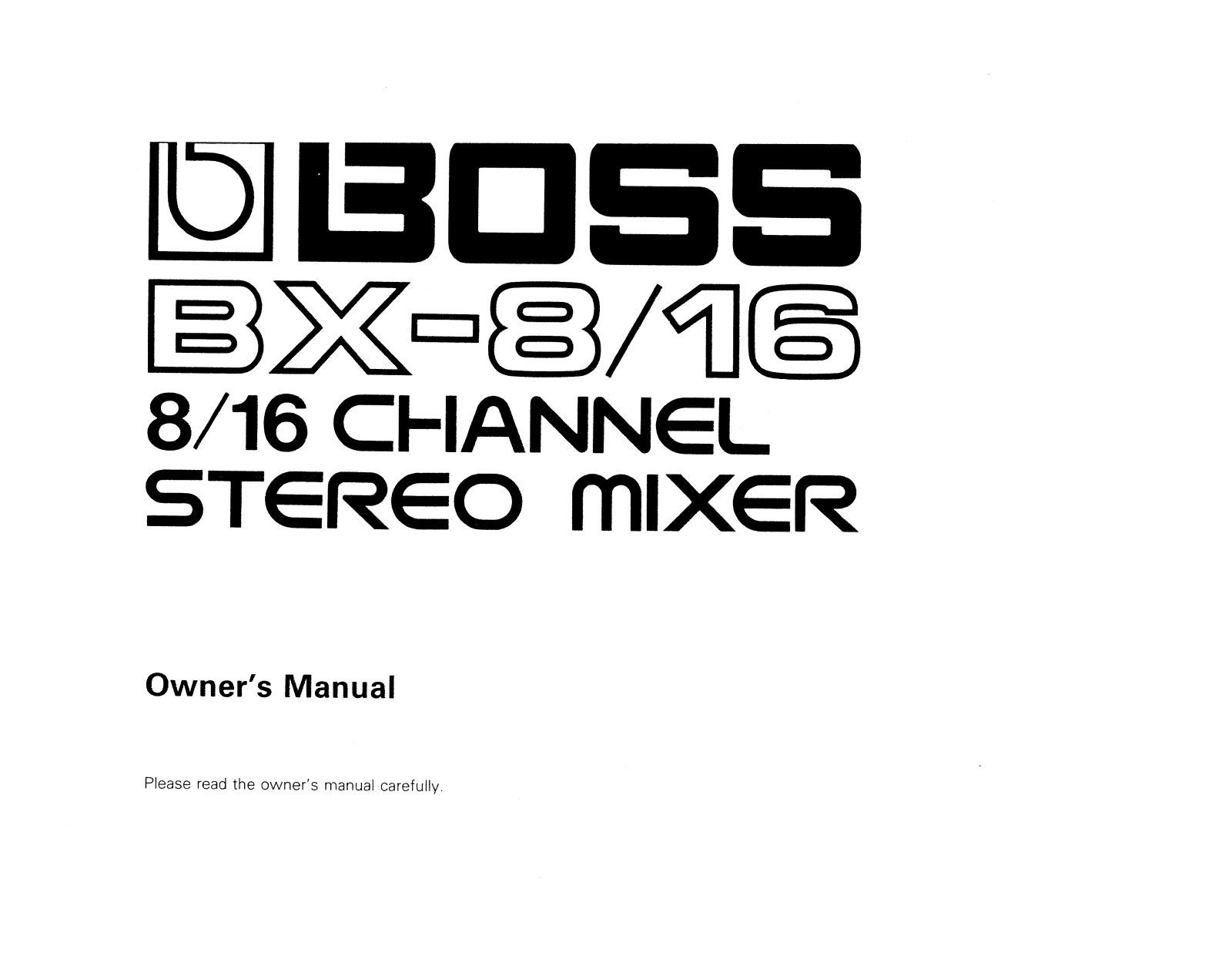 Roland Corporation BX-16, BX-8 Owner's Manual