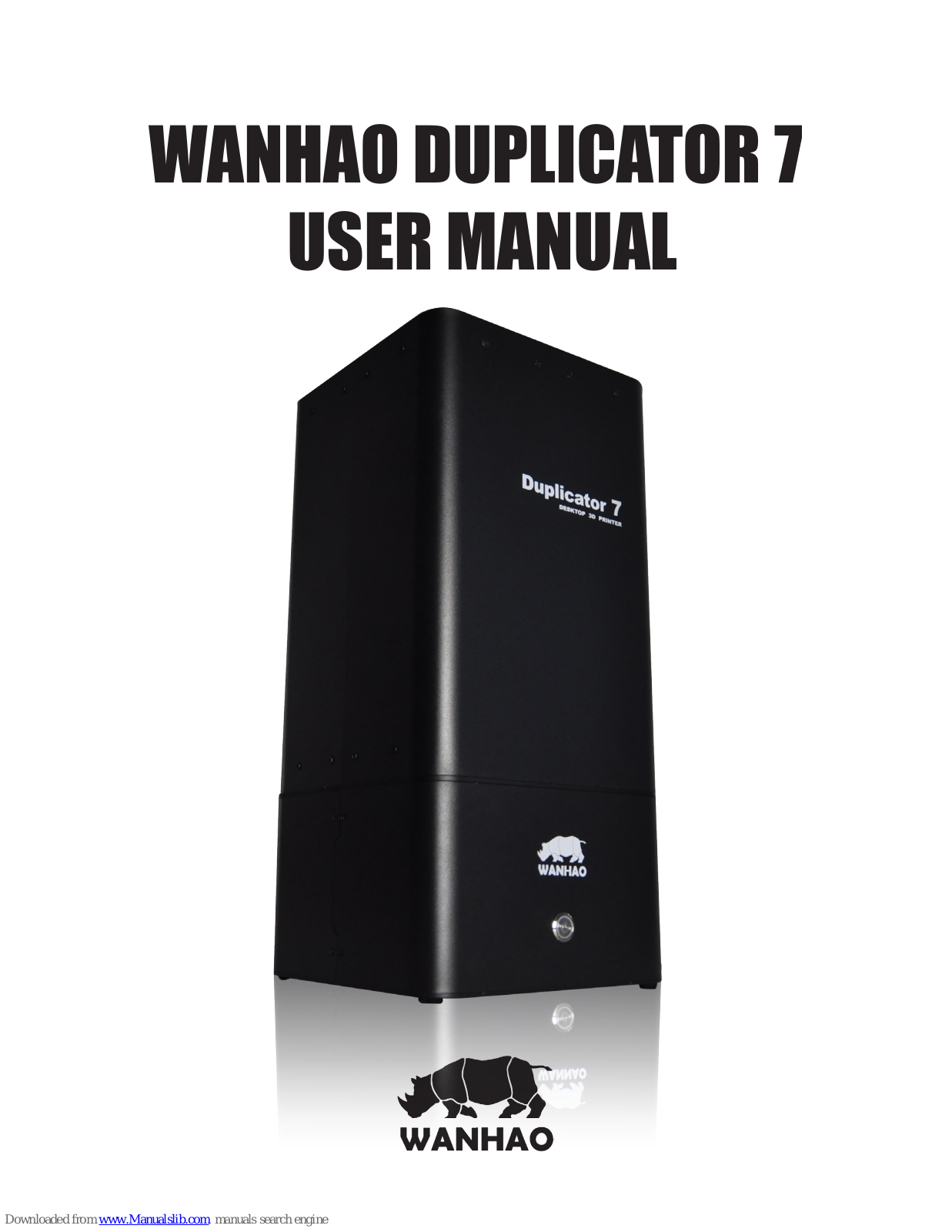 WANHAO DUPLICATOR 7 User Manual