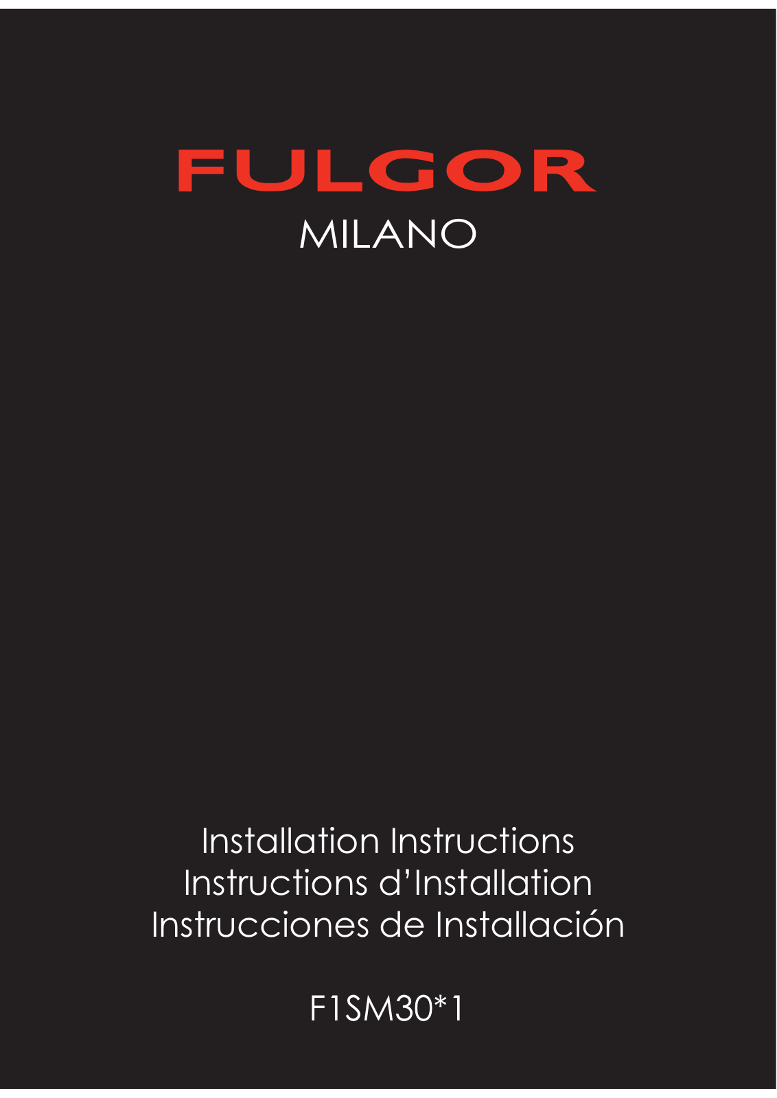 Fulgor Milano F1SM30S1 Installation Manual