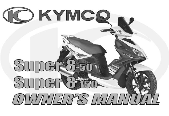 Kymco Super 8 150 User Manual
