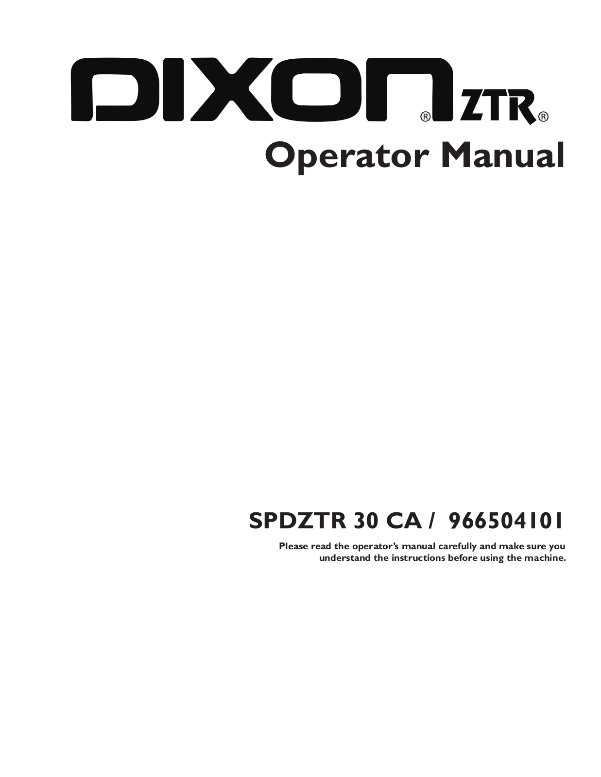 Dixon 115312327R1, 966504101, SPDZTR 30 CA User Manual