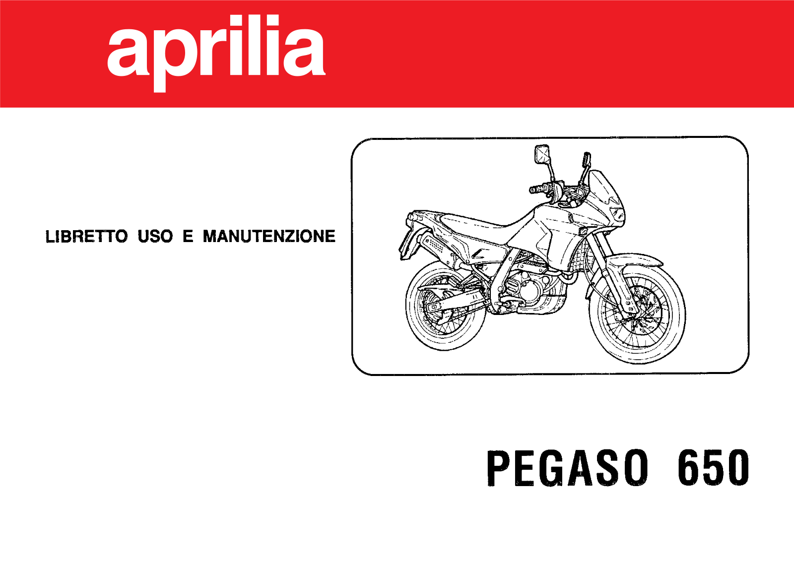 Aprilia PEGASO 650 User Manual