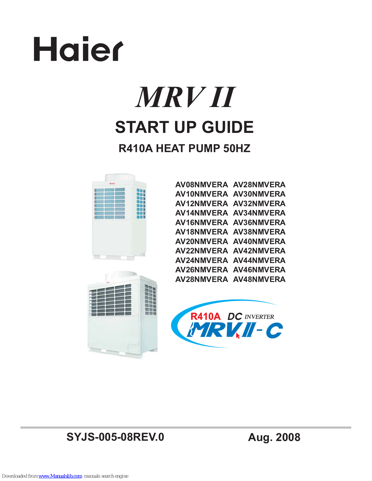 Haier AV16NMVERA, AV14NMVERA, AV18NMVERA, AV20NMVERA, AV22NMVERA Startup Manual