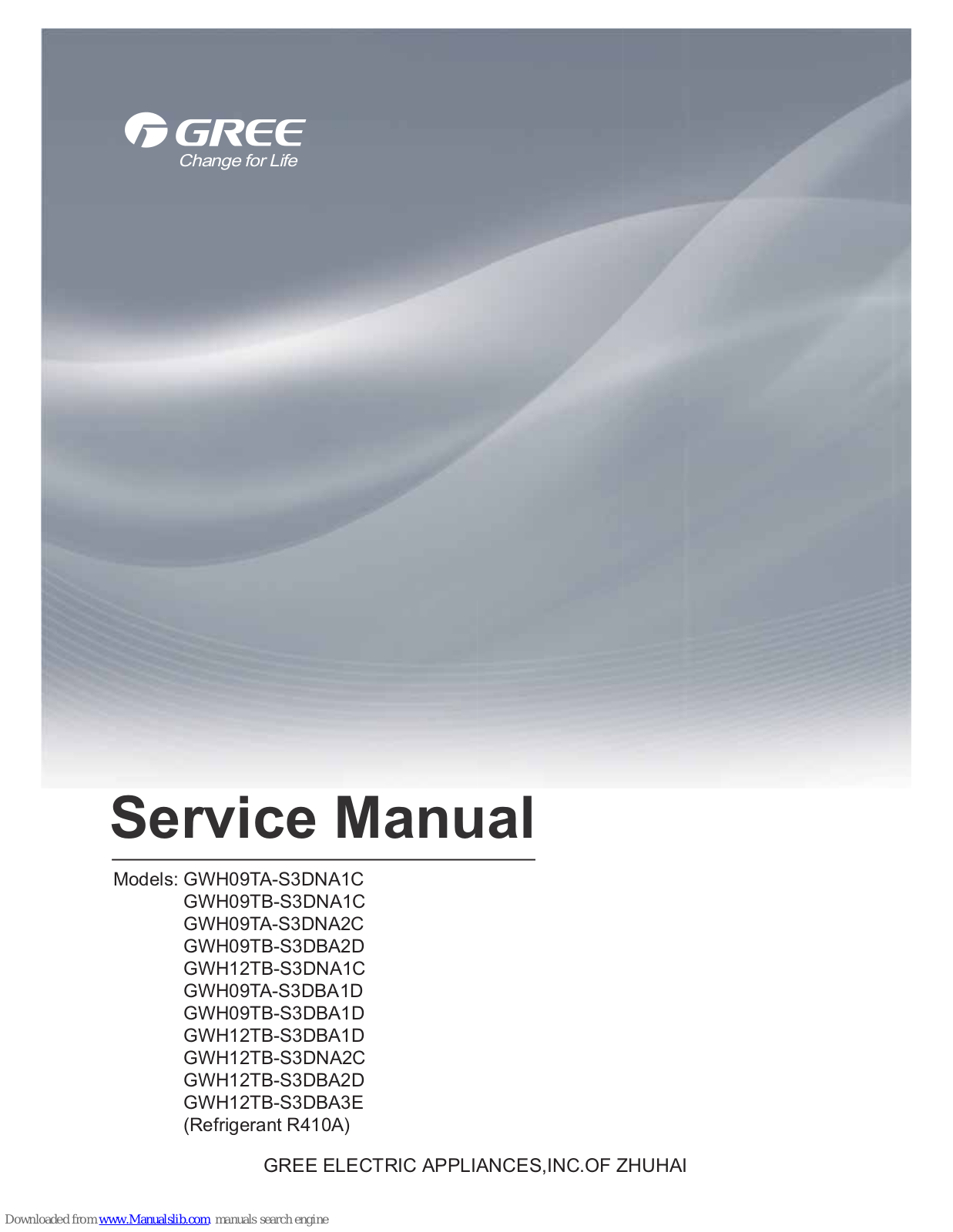 GREE GWH09TA-S3DBA1D, GWH12TB-S3DNA2C, GWH09TB-S3DBA1D, GWH12TB-S3DBA1D, GWH12TB-S3DBA2D Service Manual