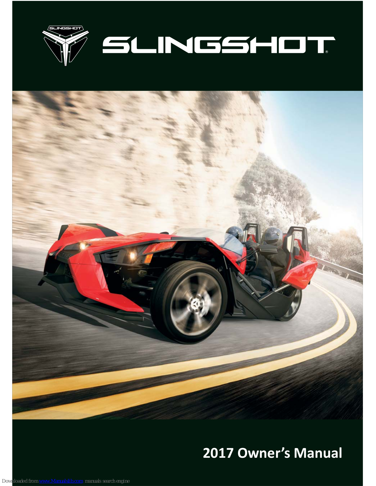 Polaris SLINGSHOT SL, SLINGSHOT, SLINGSHOT SLR, SLINGSHOT SS Owner's Manual