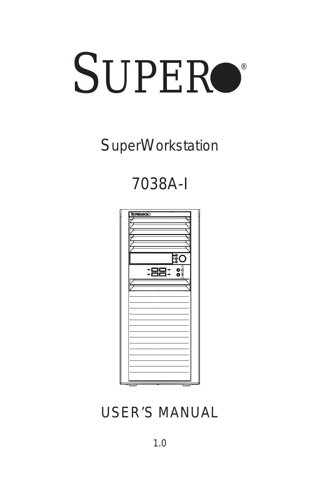 Super Micro SYS-7038A-I User Manual