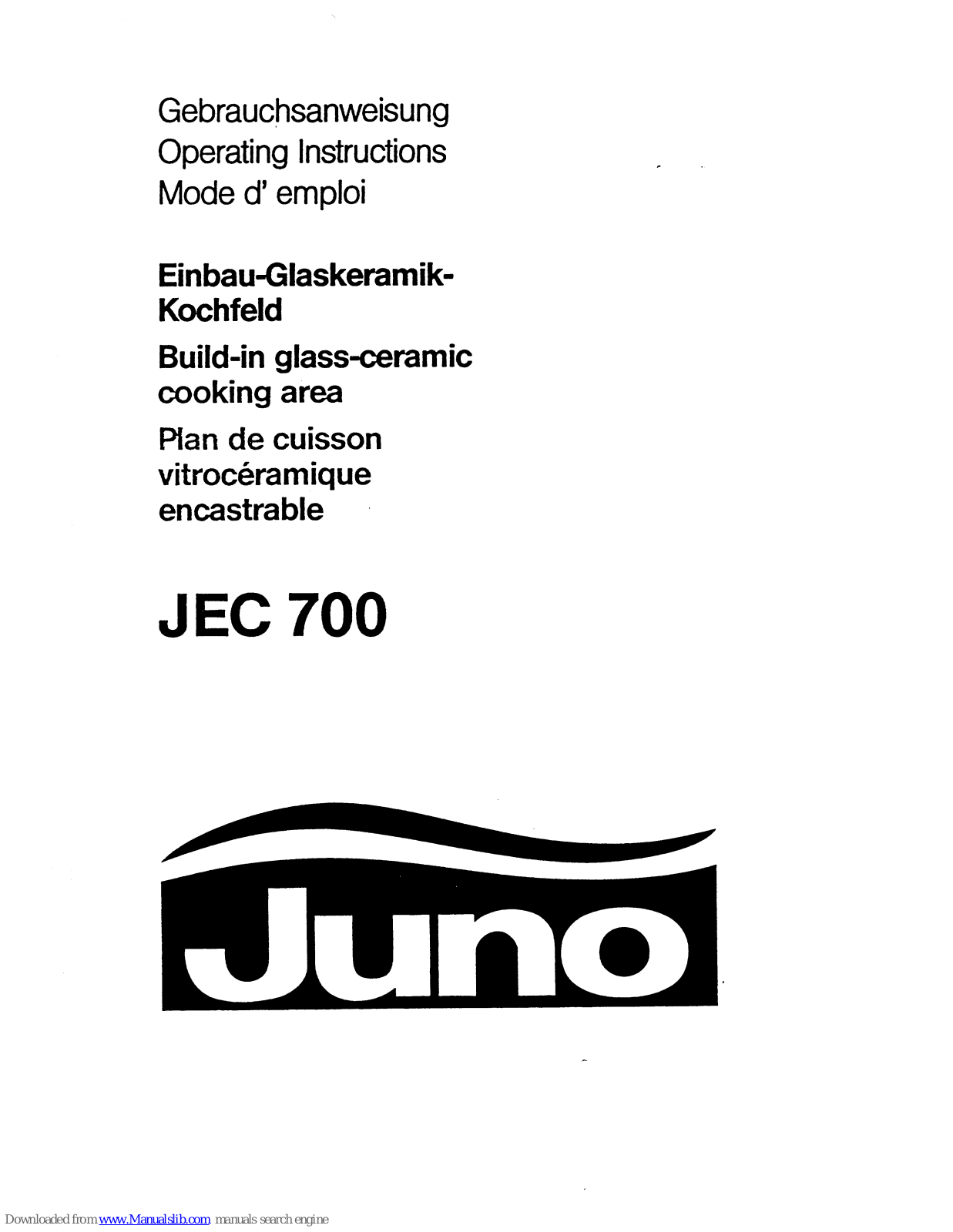 JUNO JEC700E, JEC700S, JEC700W, JEC700 Operating Instructions Manual