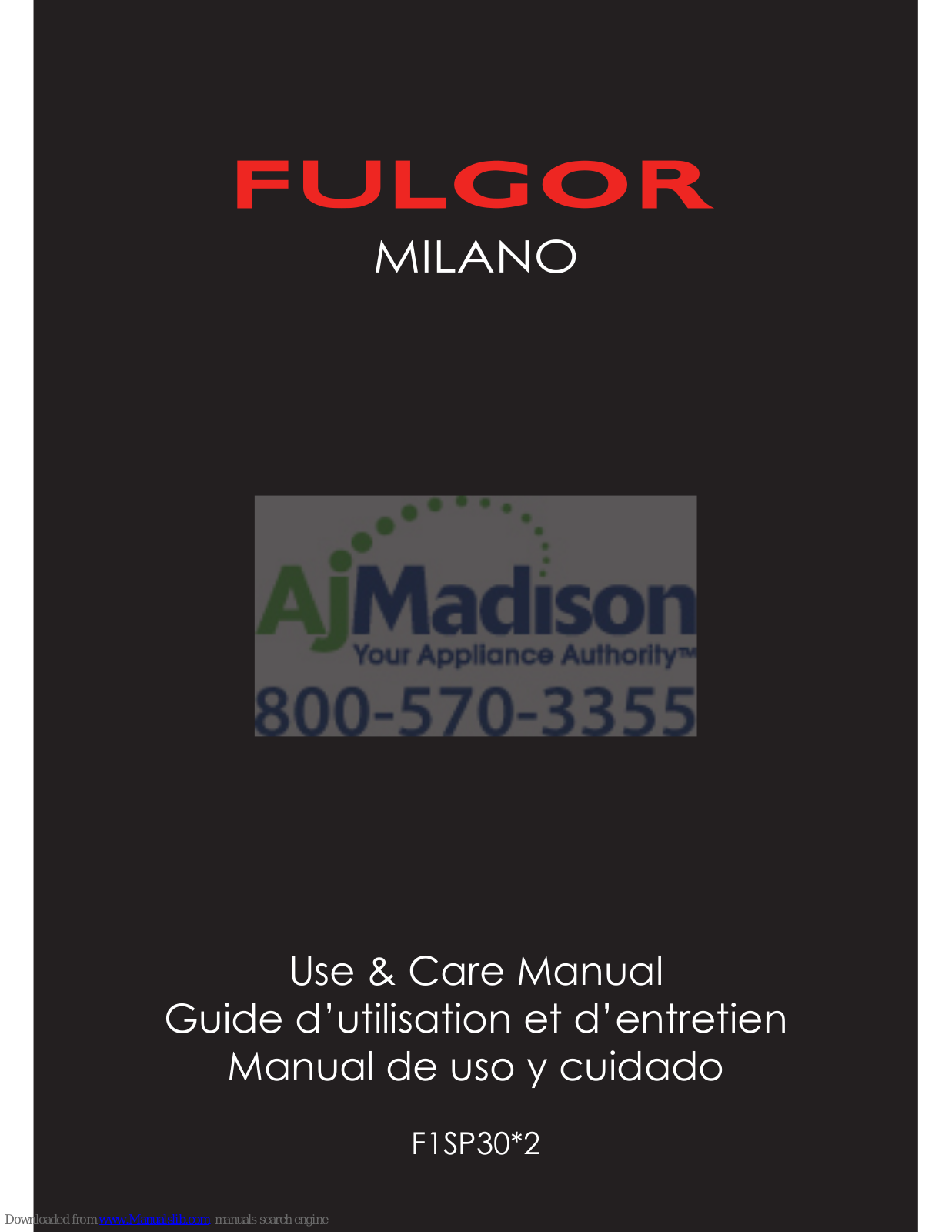 Fulgor Milano F1SP30*2 series Use & Care Manual