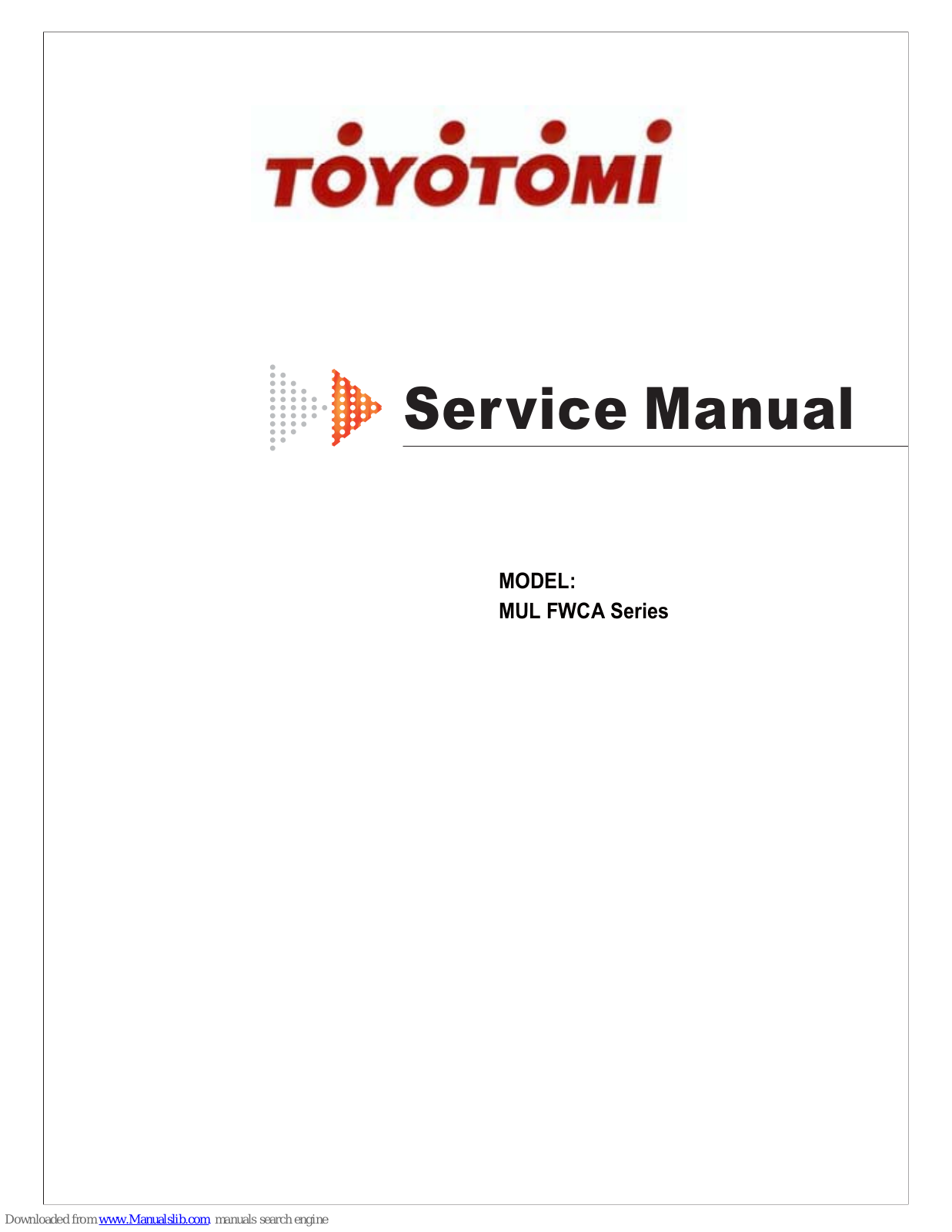 Toyotomi MUL12- FWCA, MUL18- FWCA, MUL24- FWCA Service Manual