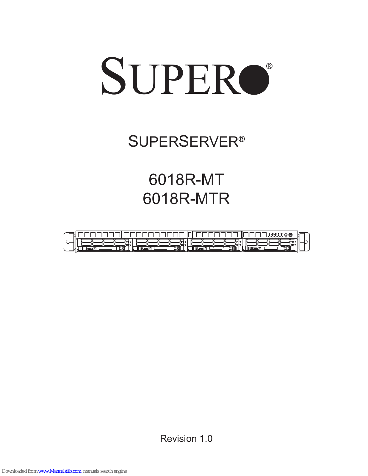 Supero SUPERSERVER 6018R-MT, SUPERSERVER 6018R-MTR User Manual