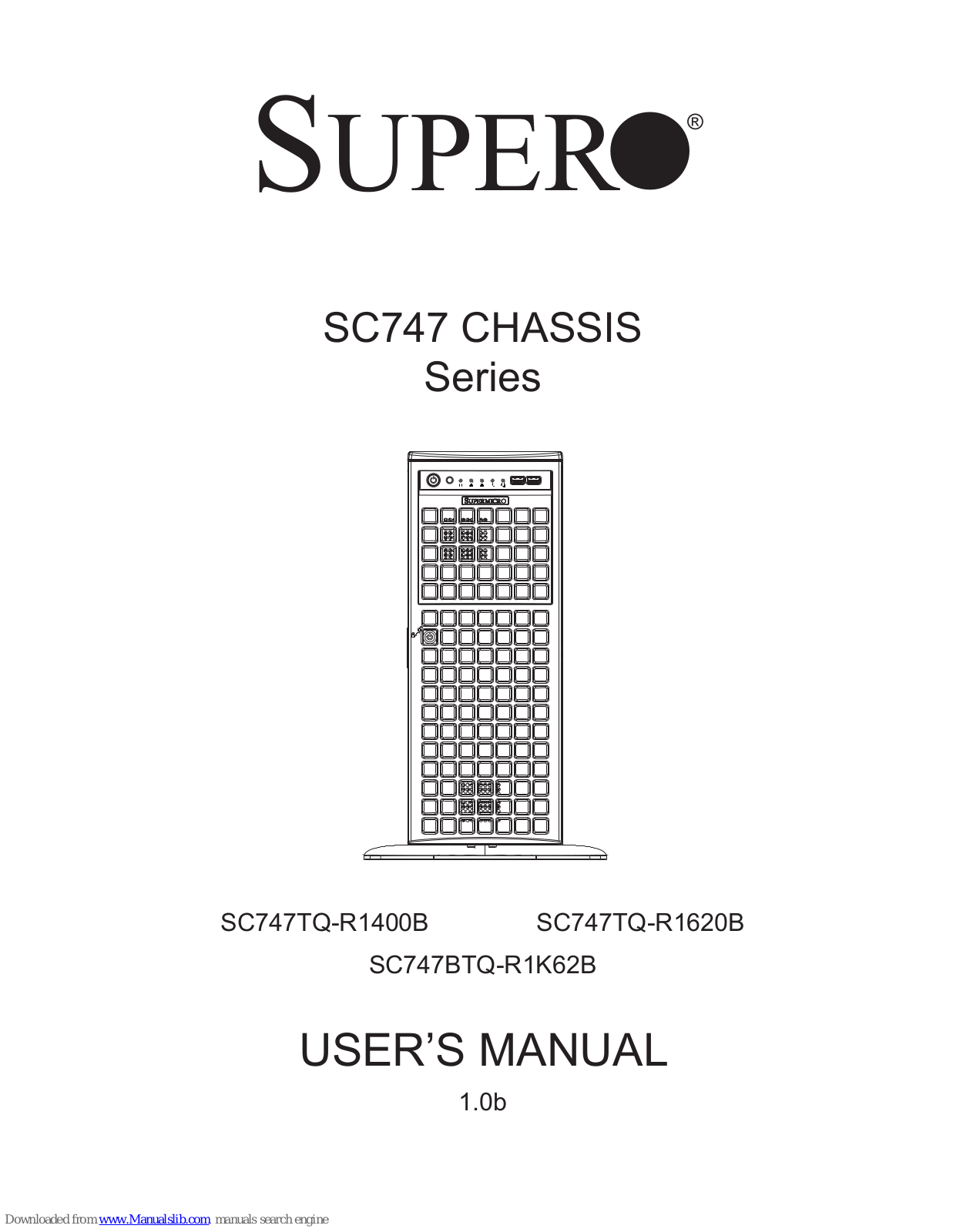 Supero SC747TQ-R1400B, SC747TQ-R1620B, SC747BTQ-R1K62B User Manual