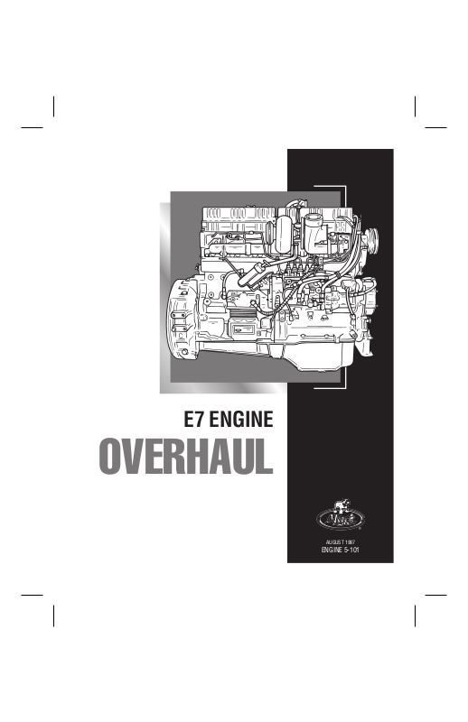 MACK E7, E7 Overhaul Service Manual