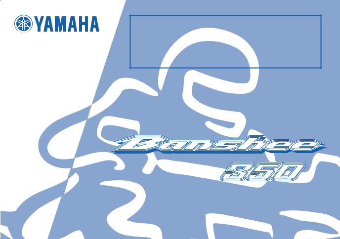 Yamaha Banshee YFZ350T User Manual