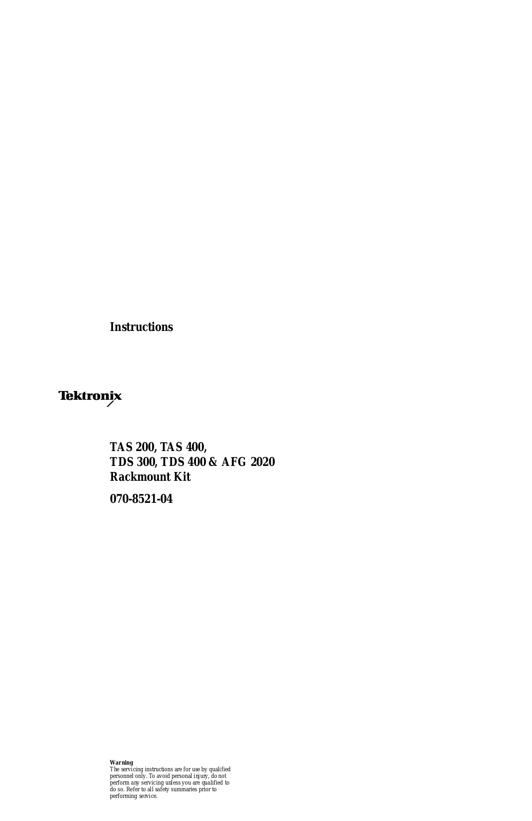 Tektronix TAS 200, TAS 400, TDS 400, TDS 300, AFG 2020 Instructions Manual