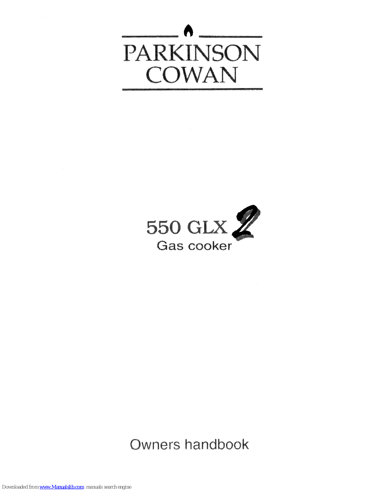 Parkinson Cowan 550 GLX 2 Owner's Manual