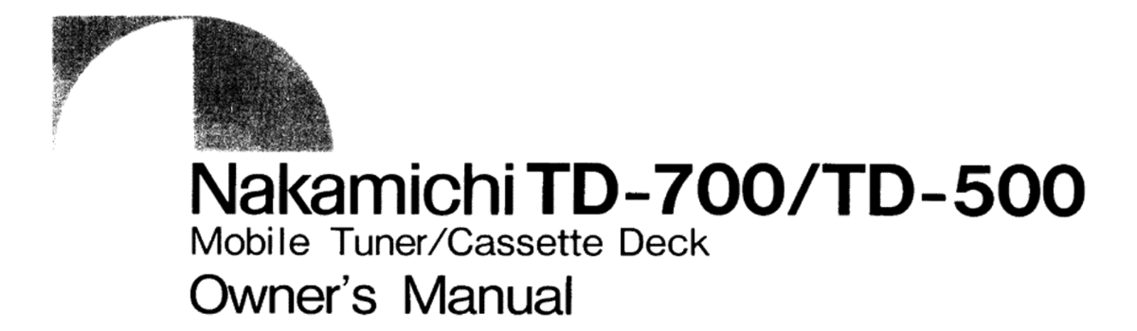 Nakamichi TD-500, TD-700 Owners manual