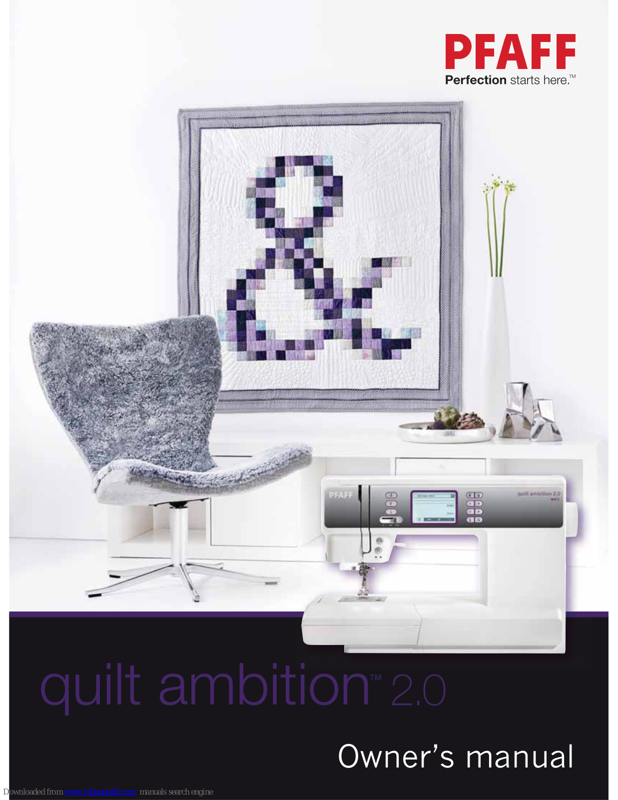 Pfaff quilt ambition 2.0 Owner's Manual