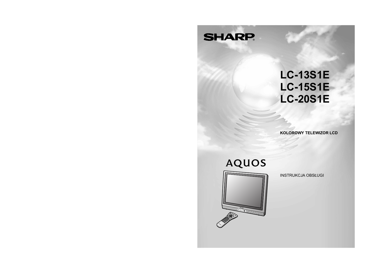 SHARP LC-13/15/20S1E User Manual