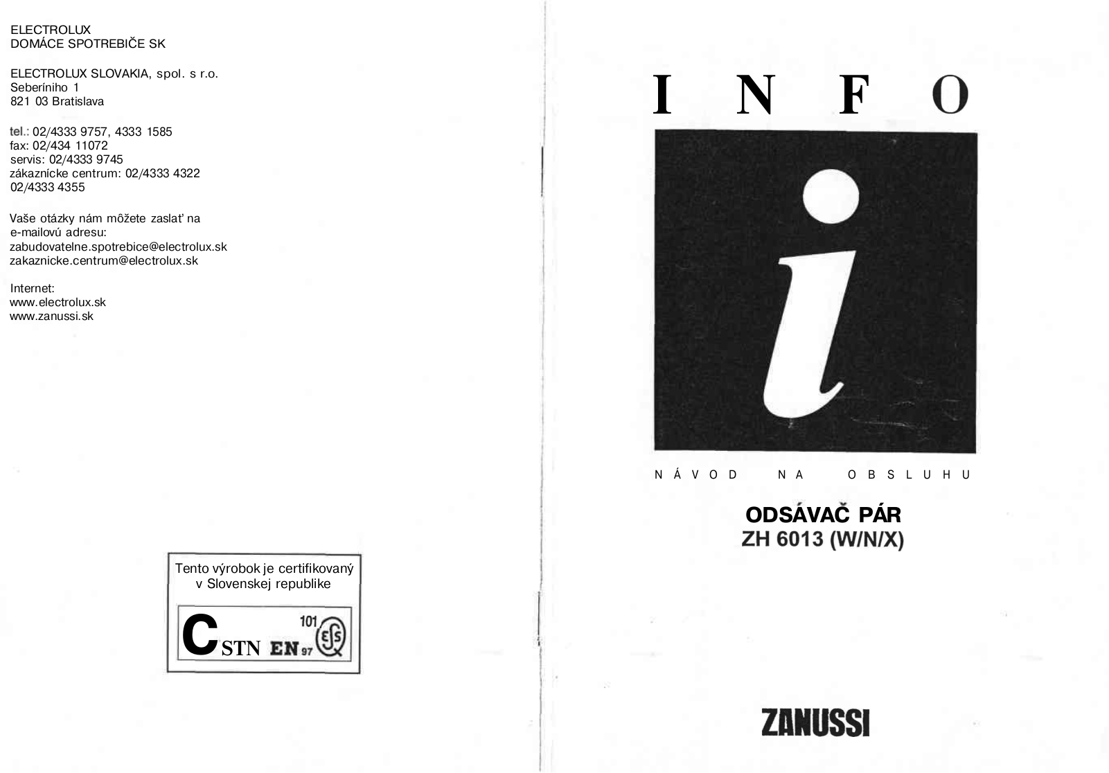 Zanussi ZH9013W, ZH9013X, ZH6013N, ZH6013X, ZH6013W User Manual