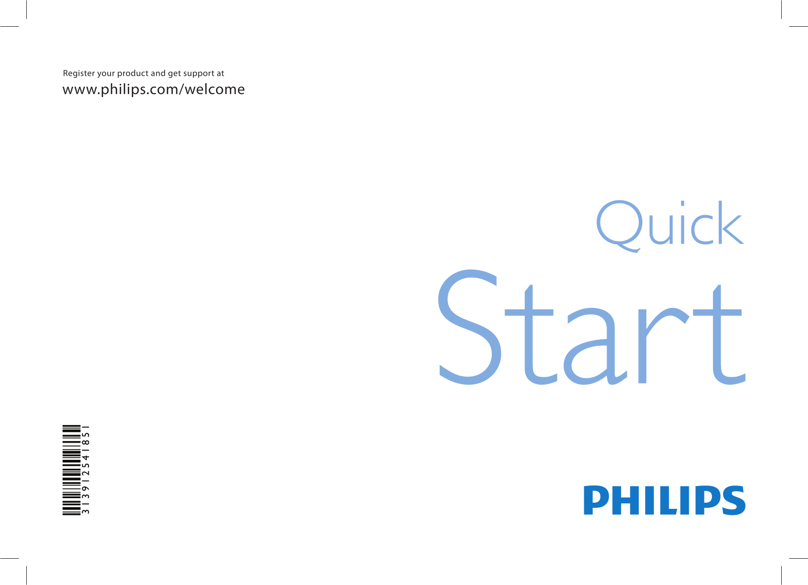 Philips 46PFL6615D/78, 46PFL5615D/78, 32PFL5615D/78, 32PFL6615D/78, 40PFL6615D/78 quick start guide - ManualMachine.com