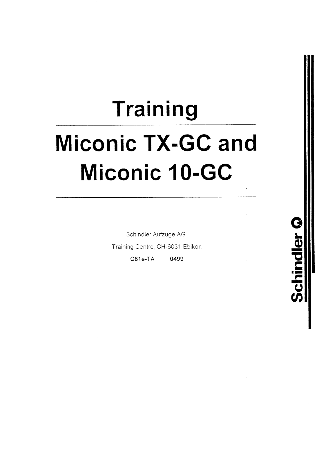 Atlas Schindler Miconic TX-GC, Miconic 10-GC User Manual