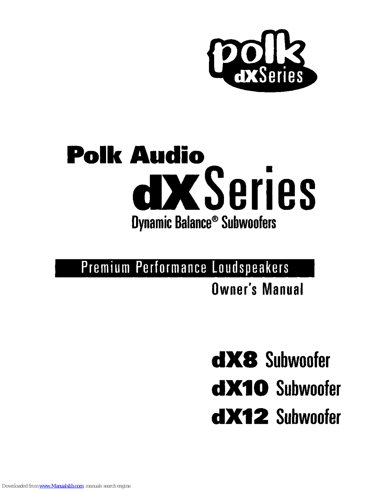 Polk Audio dX8, dX12, dX10 Owner's Manual