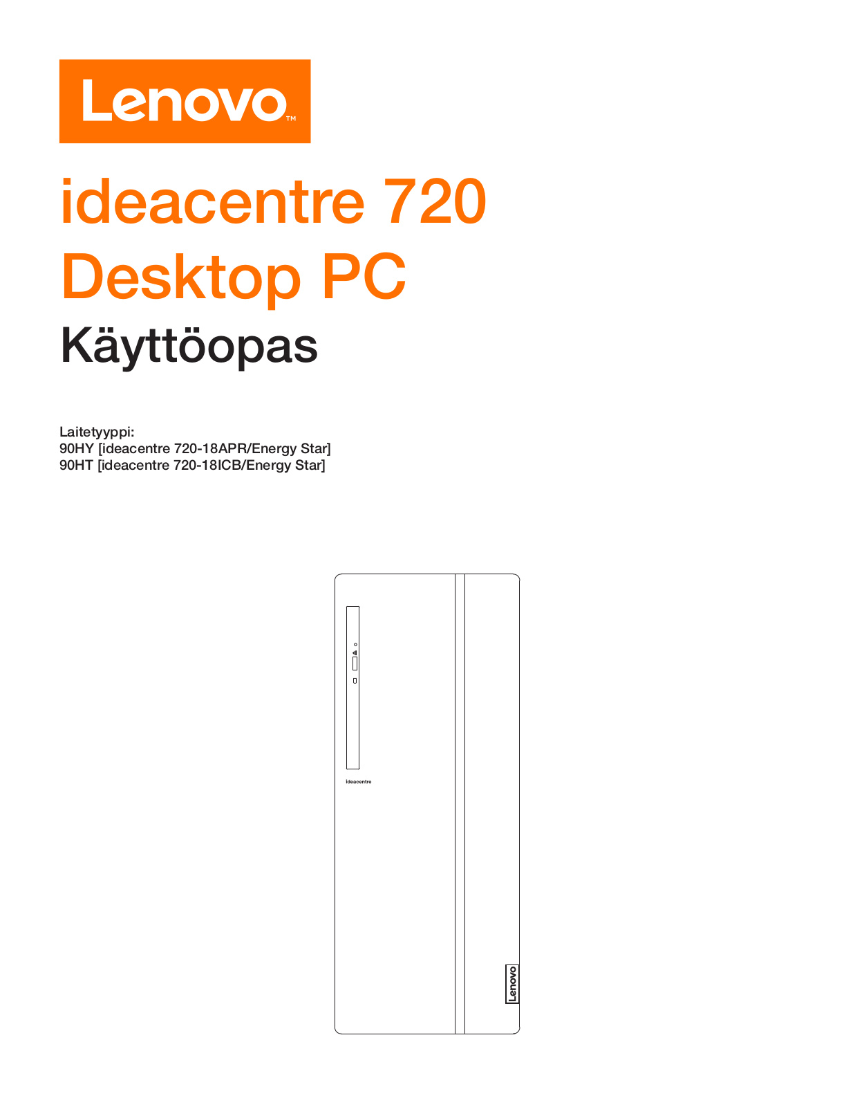 Lenovo ideacentre 720-18APR, ideacentre 720-18ICB User Guide