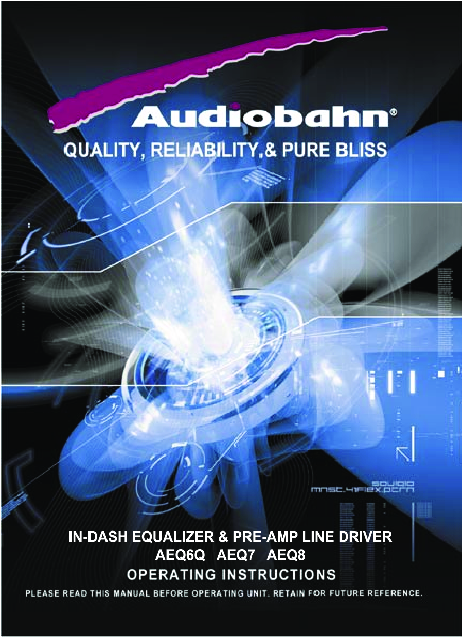 Audiobahn AEQ8, AEQ6Q, AEQ7 User Manual