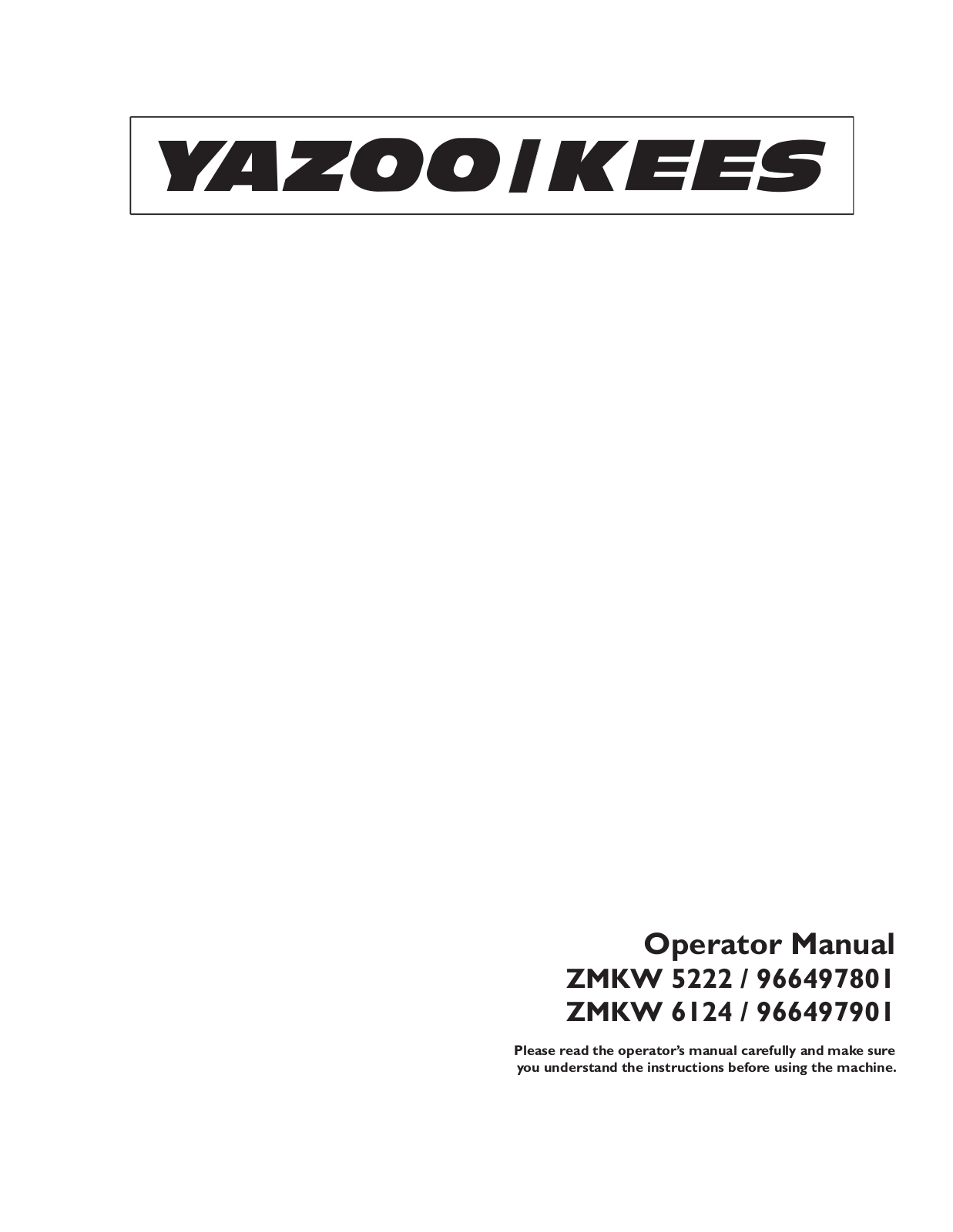 Yazoo/Kees ZMKW 5222, ZMKW 6124 User Manual