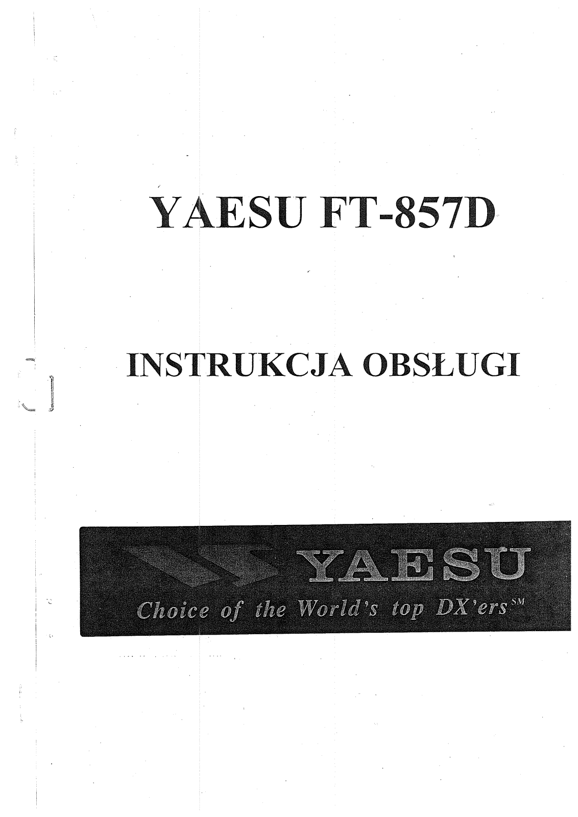 Yaesu FT-857D INSTALLATION INSTRUCTIONS