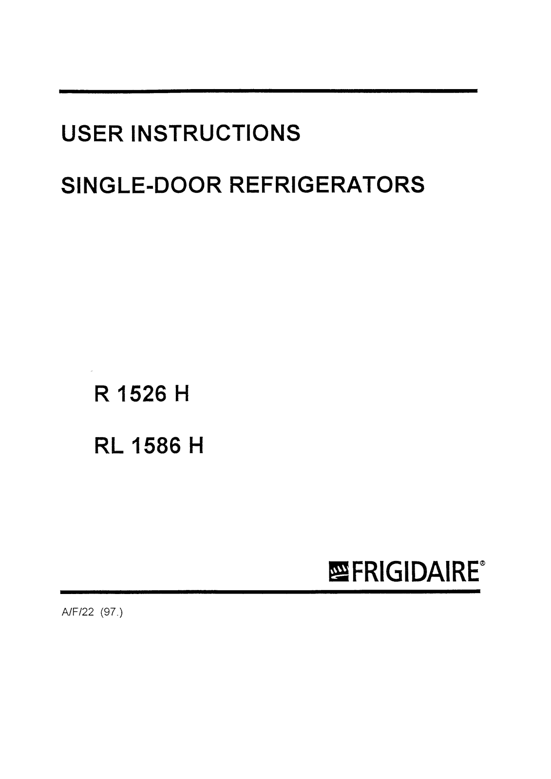 Frigidaire RL1586H, R1526H User Manual