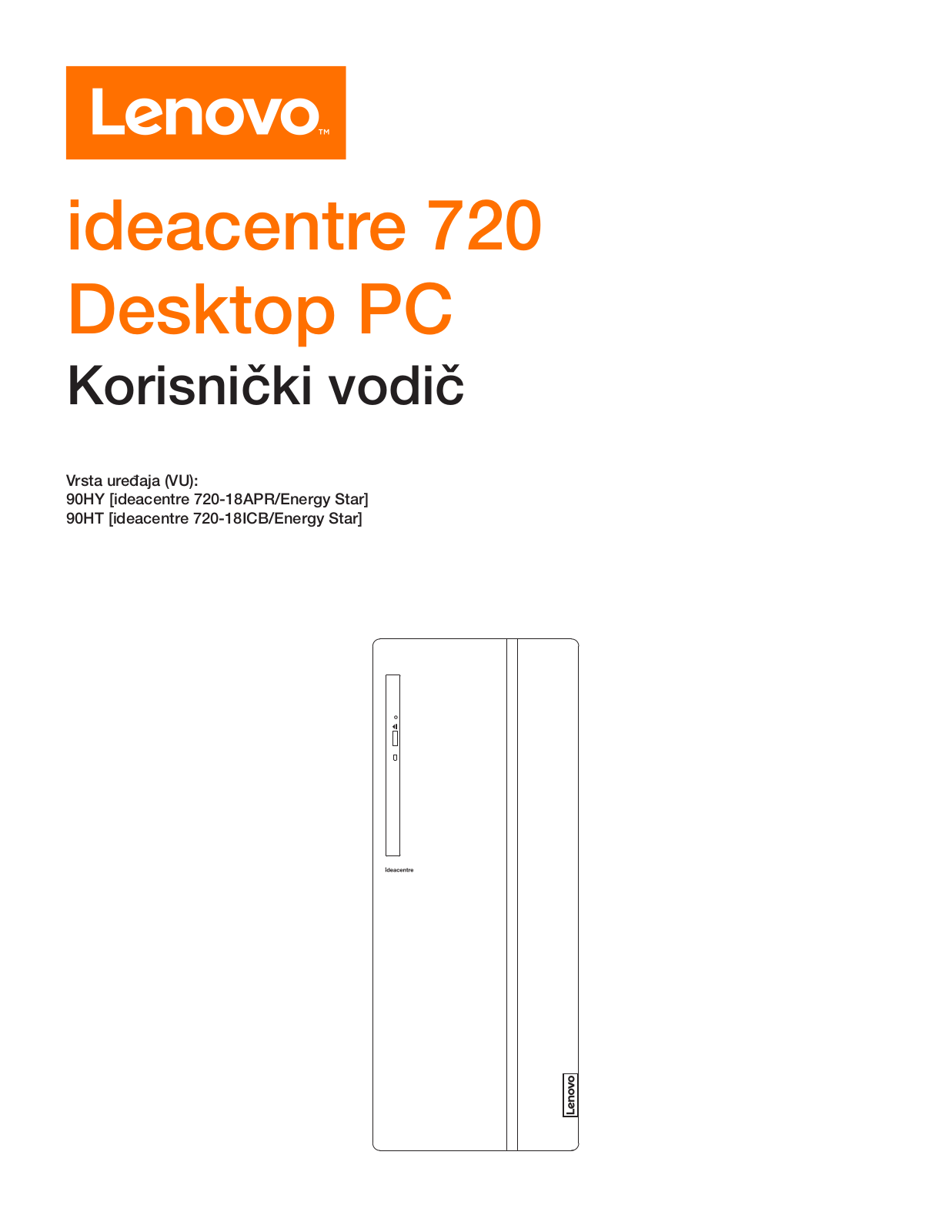 Lenovo ideacentre 720-18APR, ideacentre 720-18ICB User Guide