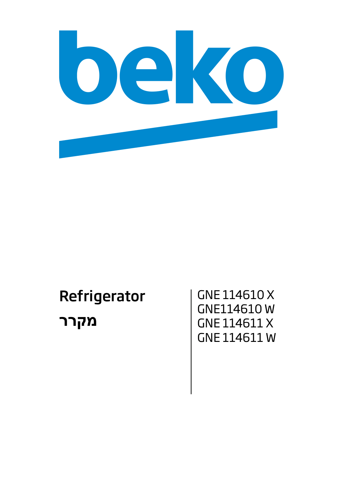 Beko GNE 114610 X, GNE114610 W, GNE 114611 X, GNE 114611 W User manual