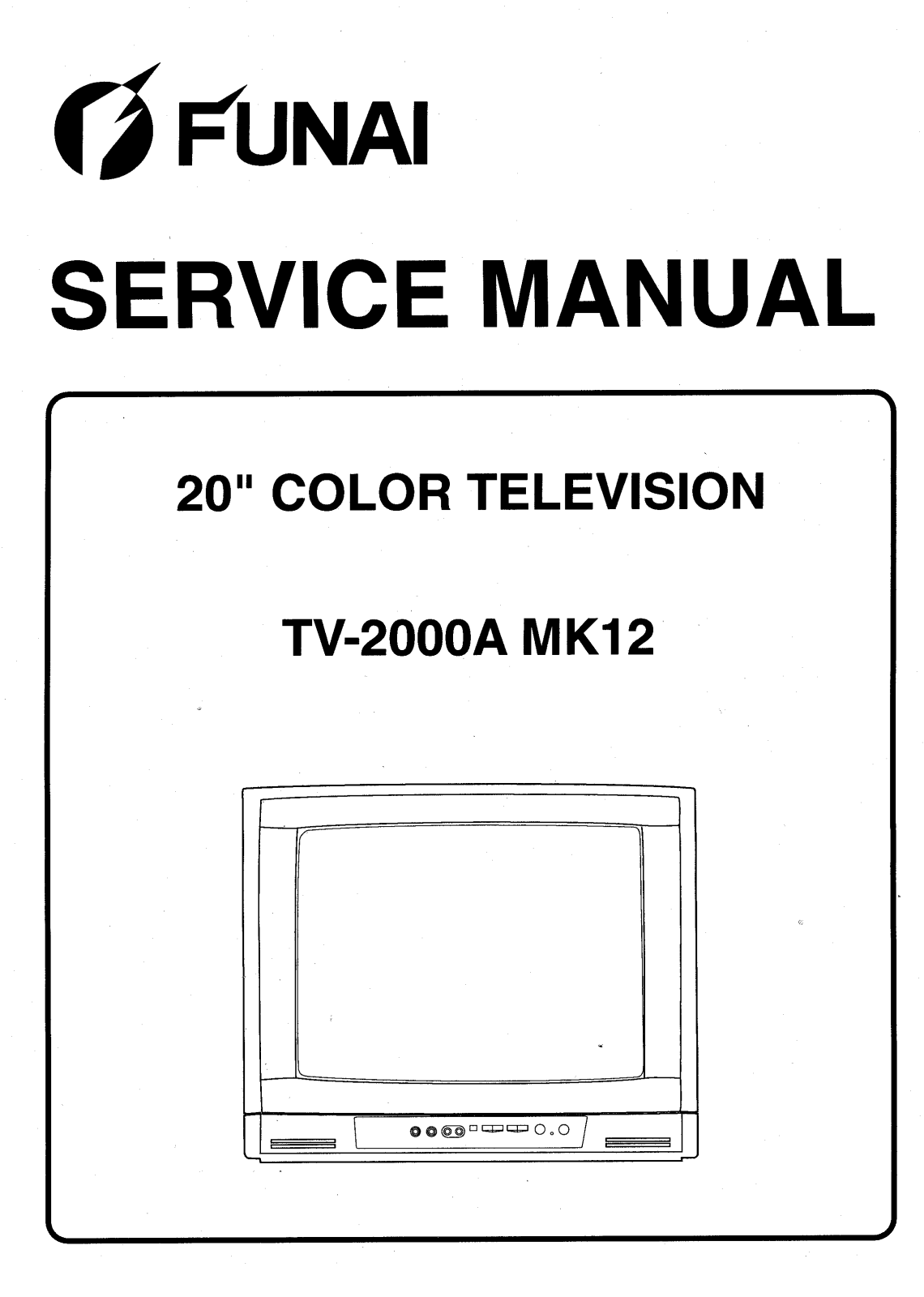 Funai TV-2000A MK12 SERVICE MANUAL