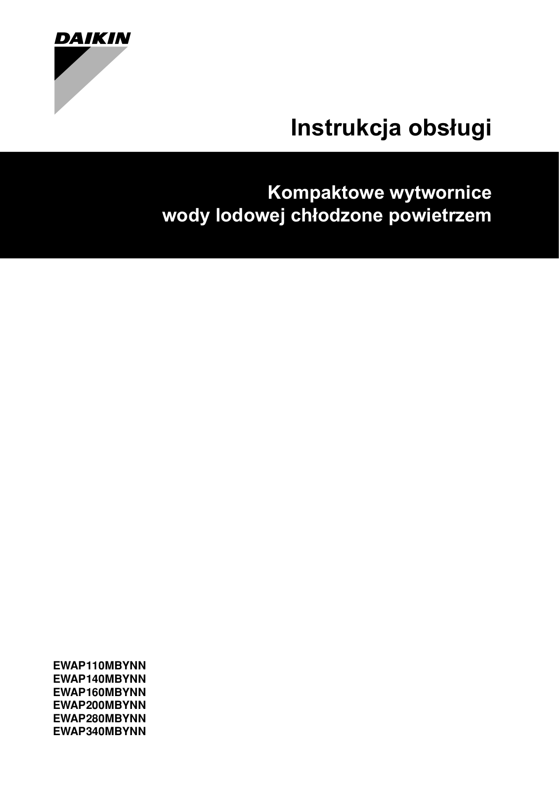 Daikin EWAP110MBYNN, EWAP140MBYNN, EWAP160MBYNN, EWAP200MBYNN, EWAP280MBYNN Operation manuals