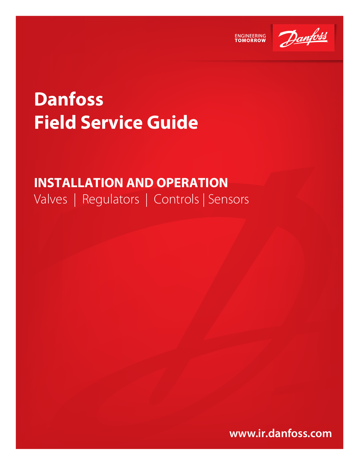 Danfoss Valves, Regulators, Controls, Sensors Service guide