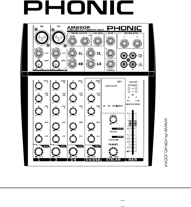 Phonic AM 120 MKIII, AM 220, AM 220P User’s Manual