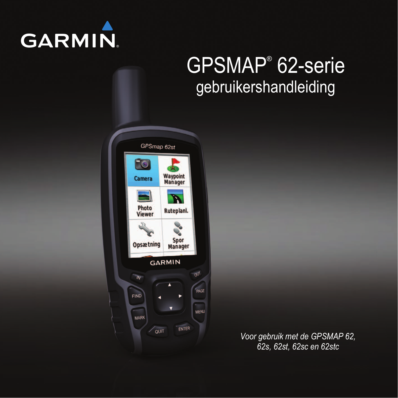 Garmin GPSMAP 62stc, GPSMAP 62st, GPSMAP 62, GPSMAP 62s, GPSMAP 62sc User manual