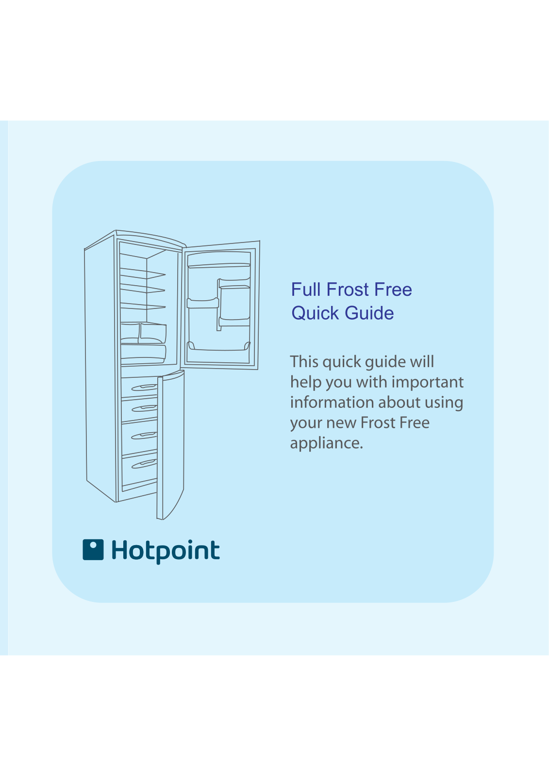 Hotpoint FFA90 Quick Guide