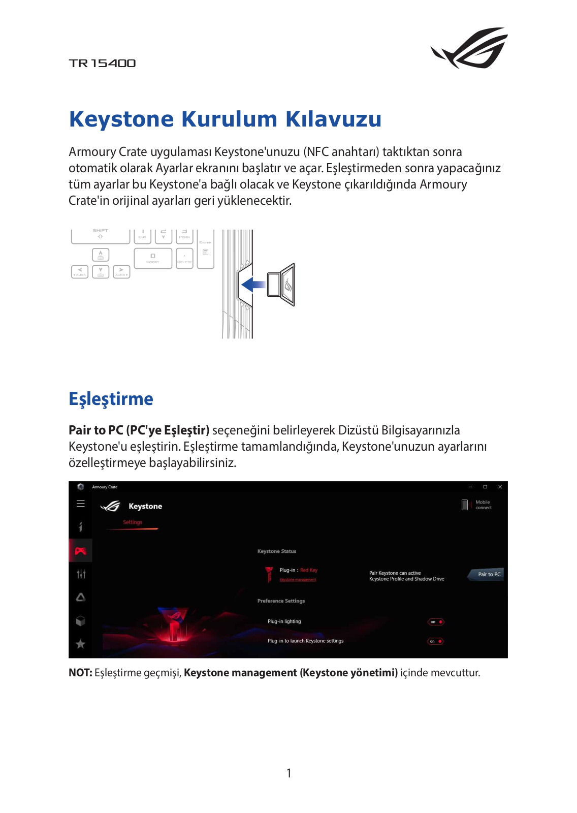 Asus G731GW, Strix G, Strix Hero III, Strix SCAR III Keystone Setup Quick Guide