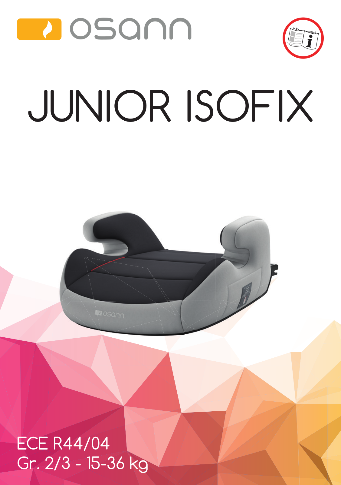 Osann Junior Isofix User Guide - ManualMachine.com