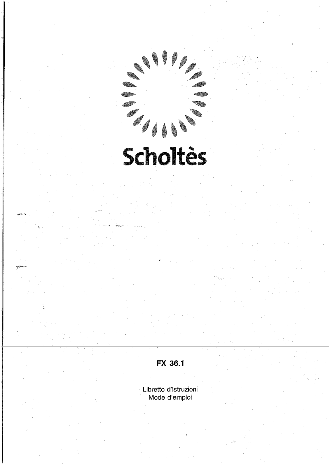 SCHOLTES FX361 User Manual