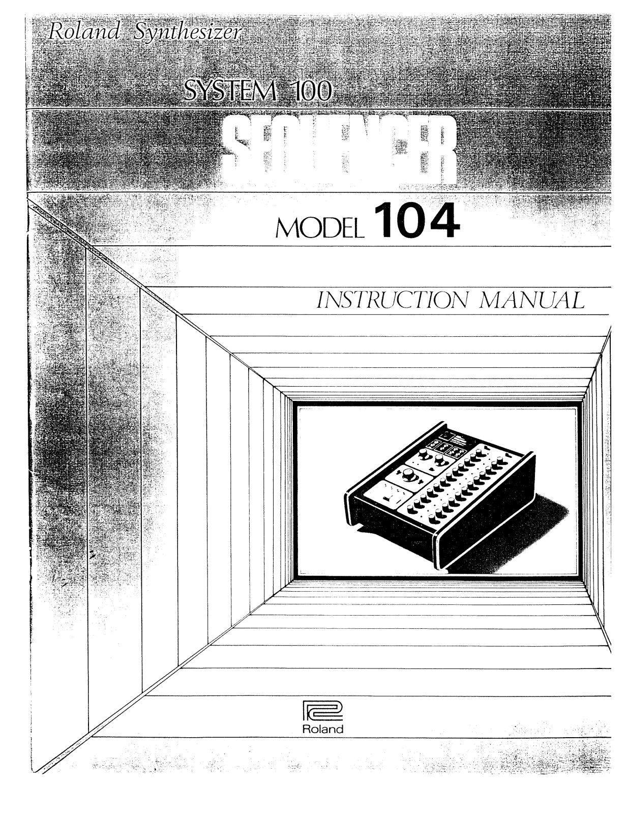 Roland Corporation System 100-104 Instruction Manual