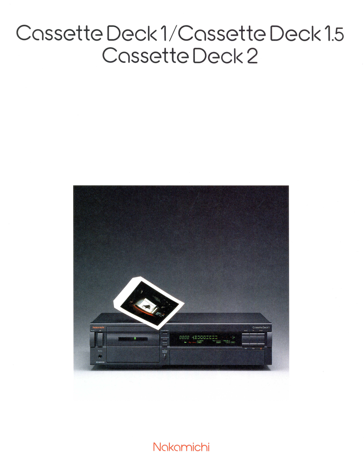 Nakamichi Cassette Deck 1, Cassette deck 1.5 Owners manual