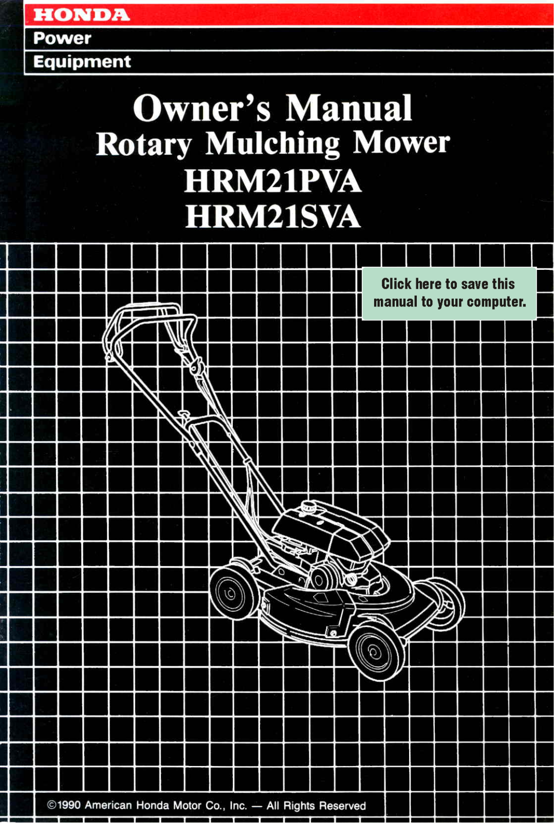 Honda Power Equipment HRM21PVA, HRM21SVA User Manual