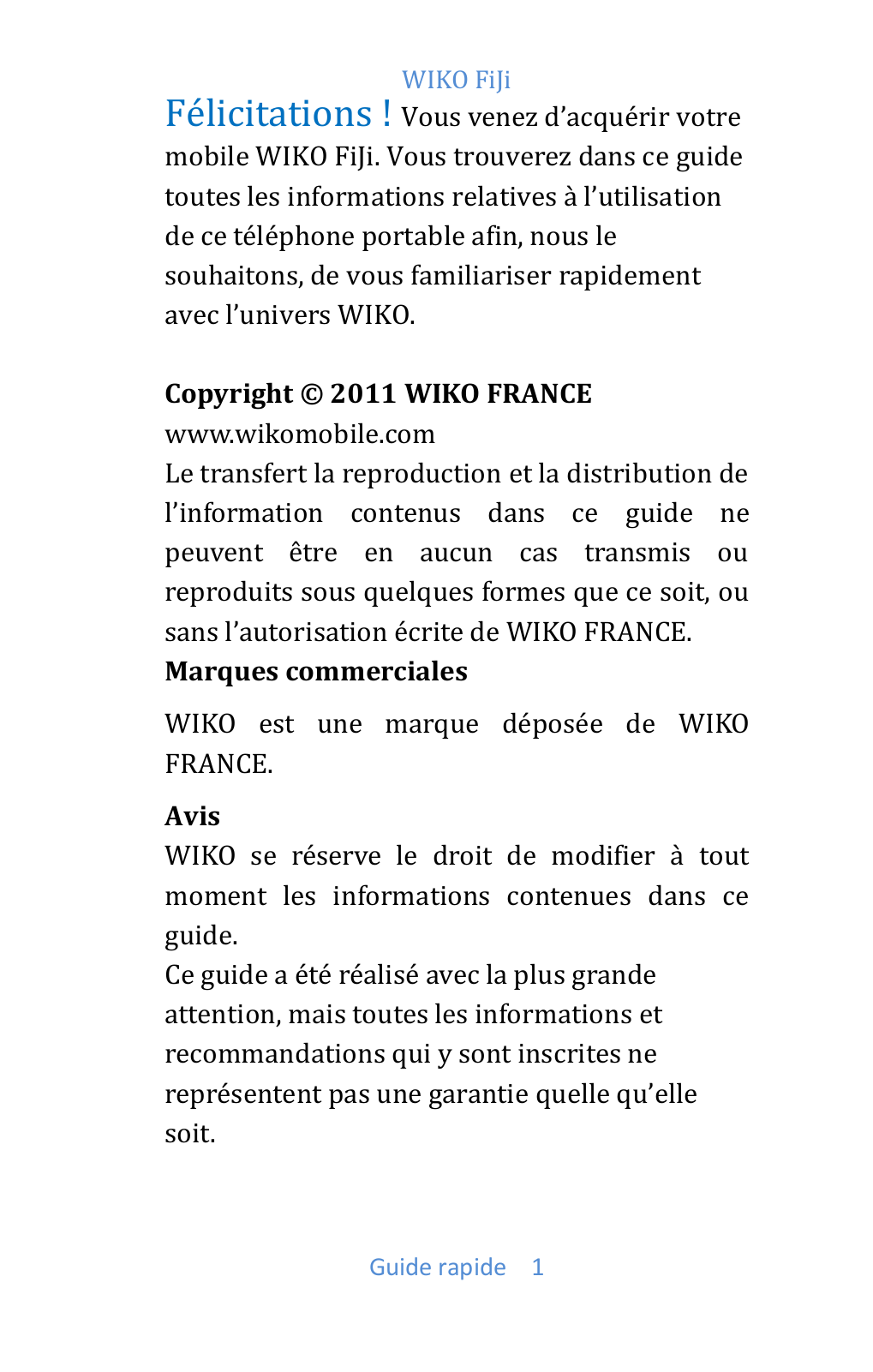 WIKO Fiji Guide rapide