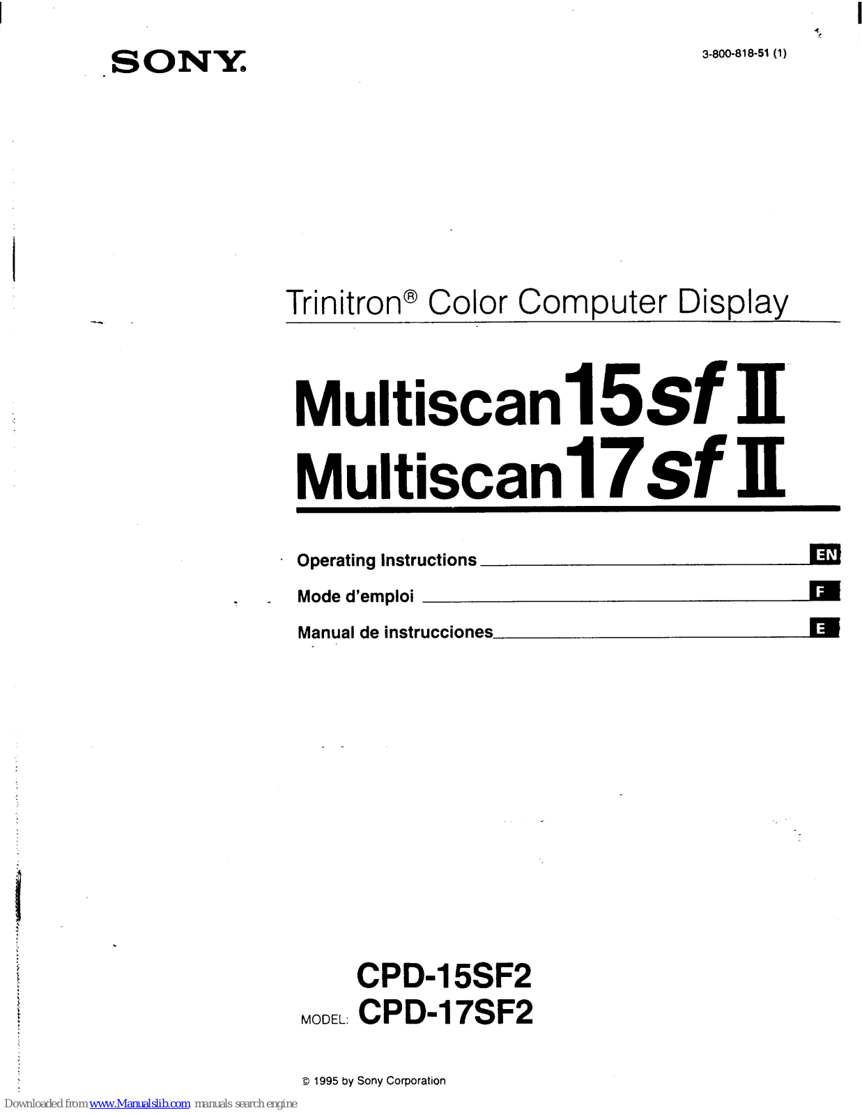 Sony Trinitron CPD-17SF2, Trinitron CPD-15SF2, Multiscan 15sf II, Multiscan 17sf II Operating Instructions Manual