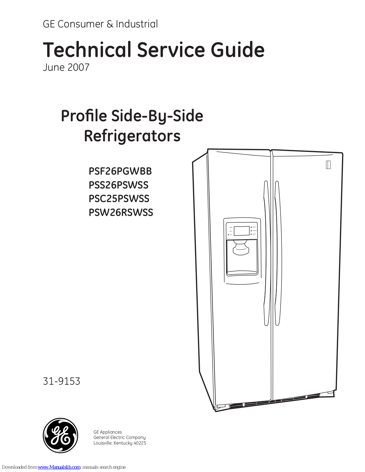 GE PSF26PGWBB, PSS26PSWSS, PSC25PSWSS, PSW26RSWSS TECHNICAL SERVICE GUIDE